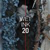 Wet Ink - 20