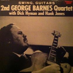 Download 2nd George Barnes Quartet With Dick Hyman And Hank Jones - Swing Guitars