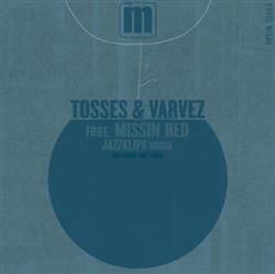 Download Tosses & Varvez - The Music That I Love