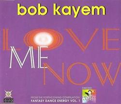Download Bob Kayem - Love Me Now