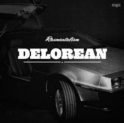 Download Rasmentalism - Delorean