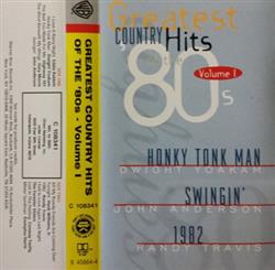 Download Various - Greatest Country Hits Of The 80s Volume I