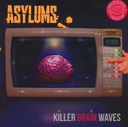 Download Asylums - Killer Brain Waves