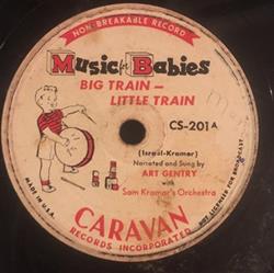 Download Art Gentry with Sam Kramar's Orchestra - Big TrainLittle Train
