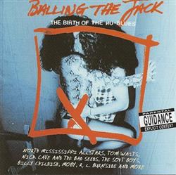 Download Various - Balling The Jack The Birth Of The Nu Blues