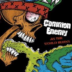 Download Common Enemy - As The World Burns