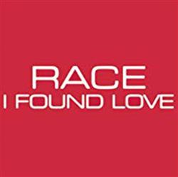 Download Race - I Found Love
