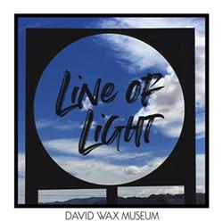 Download David Wax Museum - Line Of Light