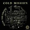 online luisteren Cold Mission - Blow The Circuit