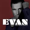 lataa albumi Evan - Fall From Grace