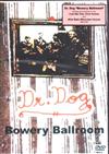 descargar álbum Dr Dog - Bowery Ballroom