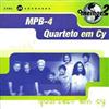 last ned album MPB4, Quarteto Em Cy - O Melhor De 2
