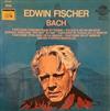 écouter en ligne Edwin Fischer, Johann Sebastian Bach - Pieces Pour Piano