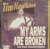 Tim Hawkins - My Arms Are Broken