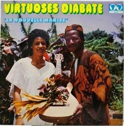 Download Virtuoses Diabate - La Nouvelle Mariee