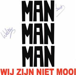Download Man Man Man - Wij ZIjn Niet Mooi