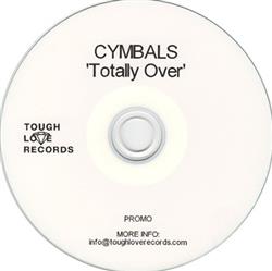 Download CYMBALS - Totally Over