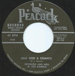 Download Reverend And Mrs W Leo Daniels - Give God A Chance