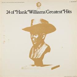 Download Hank Williams - 24 Of Hank Williams Greatest Hits