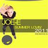 télécharger l'album JoeE - Summer Lovin 2011 Remixes
