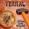 Album herunterladen Terral - Dónde Está Mi Casa
