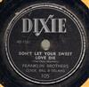 ladda ner album Franklin Brothers - Dont Let Your Sweet Love Die Theres A Little Pine Log Cabin