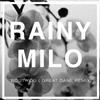 Album herunterladen Rainy Milo - Bout You Great Dane Remix