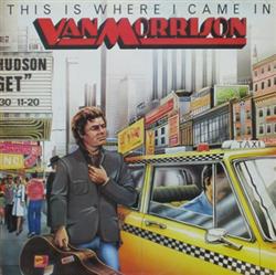 Download Van Morrison - This Is Where I Came In