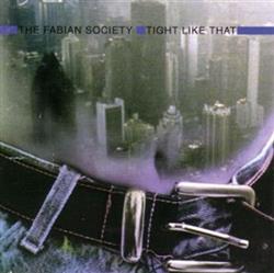 Download The Fabian Society - Tight Like That