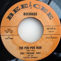 Download Chet Poison Ivey And His Fabulous Avengers - The Poo Poo Man Soul Is My Game