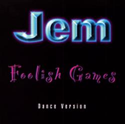 Download Jem - Foolish Games