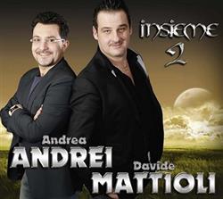 Download Davide Mattioli, Andrea Andrei - Insieme 2