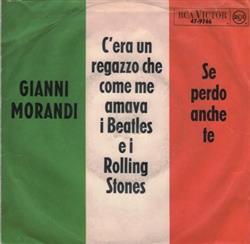 Download Gianni Morandi - CEra Un Ragazzo Che Come Me Amava I Beatles E I Rolling Stones