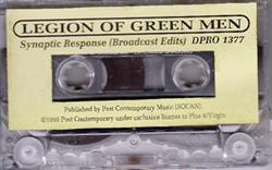 Download Legion Of Green Men - Synaptic Response Broadcast Edits