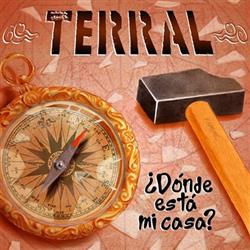 Download Terral - Dónde Está Mi Casa