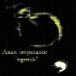 Download Anax Imperator - Egotik