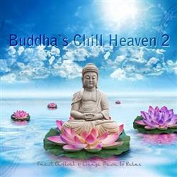 Download Various - Buddhas Chill Heaven 2 Finest Chillout Lounge Music To Relax