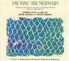 écouter en ligne Christa Fast und Bela B, Annie Lennox und Peter Gabriel - Die Nixe The Mermaid