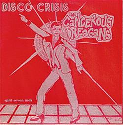 Download Disco Crisis Cancerous Reagans - split seven inch