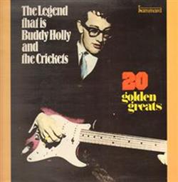 Download Buddy Holly And The Crickets - The Legend That Is Buddy Holly And The Crickets 20 Golden Greats
