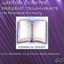 Download Garton & Carter Present Triumvirate - The Persistence Of Memory
