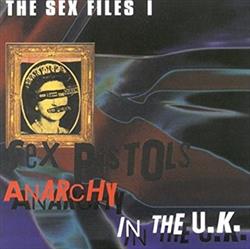 Download Sex Pistols - Anarchy In The UK The Sex Files I