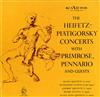 last ned album Jascha Heifetz, Gregor Piatigorsky, William Primrose, Leonard Pennario - The Heifetz Piatigorsky Concerts With Primrose Pennario And Guests