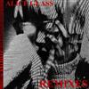 écouter en ligne Alice Glass - Remixes