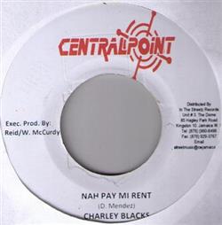 Download Charley Blacks - Nah Pay Mi Rent