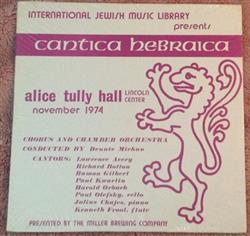 Download Cantica Hebraica - In Concert Alice Tully Hall Lincoln Center