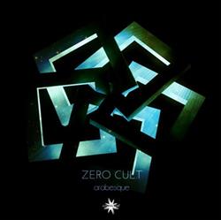 Download Zero Cult - Arabesque