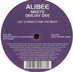 Download Alibee meets DeeJay Dee - Letz Hear It For The Boyz