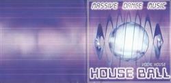 Download Various - Massive Dance Music House Ball