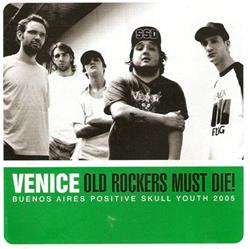 Download Venice - Old rockers must die